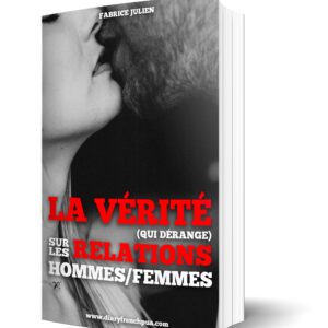 la verite qui derange sur les relations hommes femmes