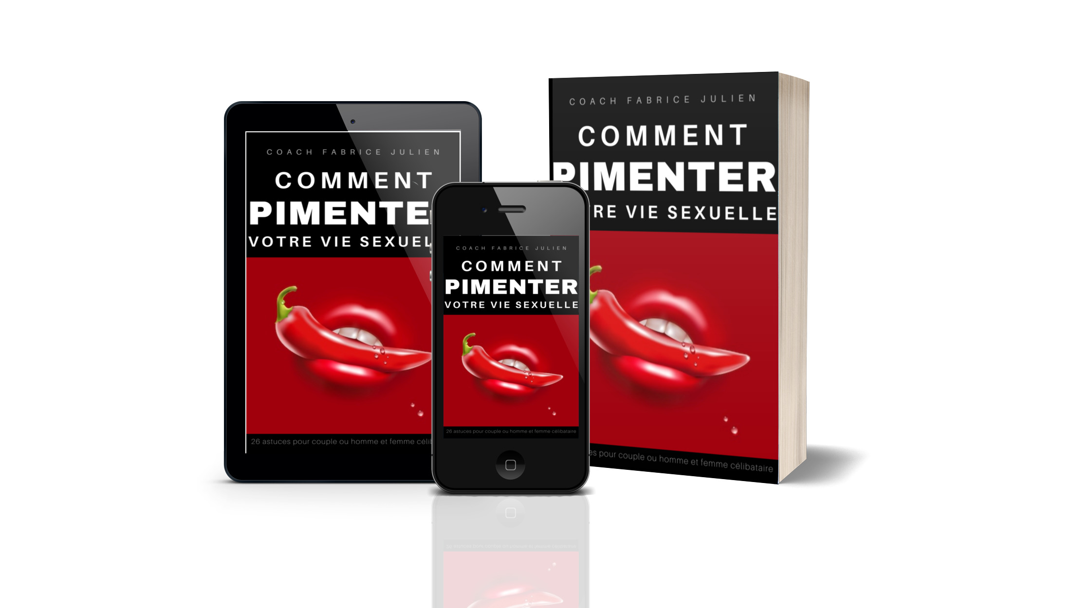 comment pimenter votre vie sexuelle