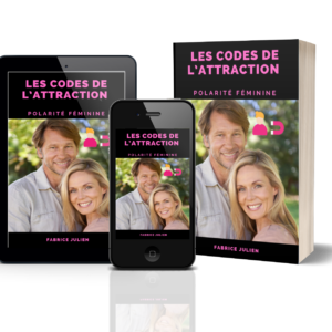 Les Codes de l'Attirance : Polarité Féminine