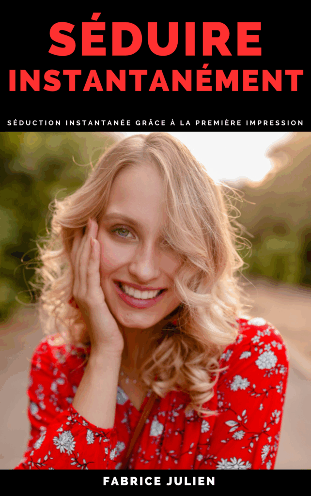 seduire instantanement
