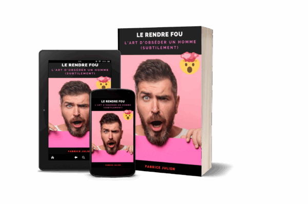 Le rendre fou