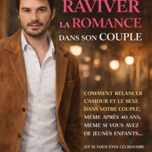 Comment raviver la romance